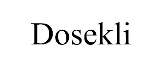 DOSEKLI