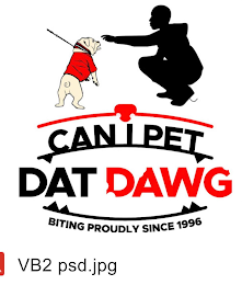 CAN I PET DAT DAWG