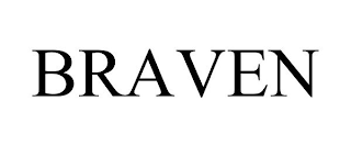 BRAVEN