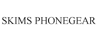 SKIMS PHONEGEAR