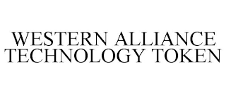 WESTERN ALLIANCE TECHNOLOGY TOKEN