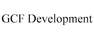 GCF DEVELOPMENT