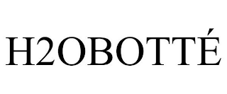 H2OBOTTÉ