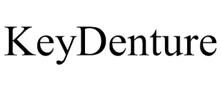 KEYDENTURE