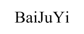 BAIJUYI