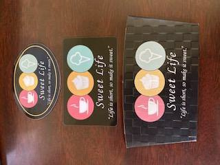 SWEET LIFE "LIFE IS SHORT, SO MAKE IT SWEET."