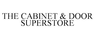 THE CABINET & DOOR SUPERSTORE