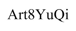 ART8YUQI