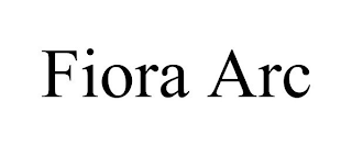 FIORA ARC