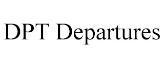 DPT DEPARTURES