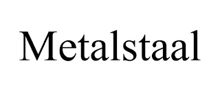 METALSTAAL