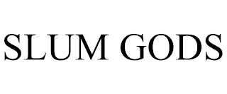 SLUM GODS