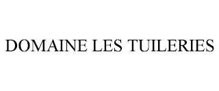 DOMAINE LES TUILERIES