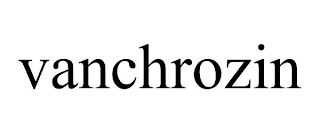 VANCHROZIN