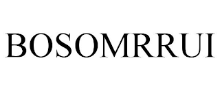 BOSOMRRUI