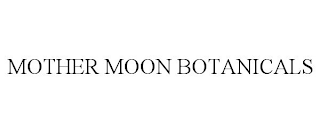 MOTHER MOON BOTANICALS