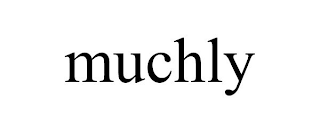 MUCHLY