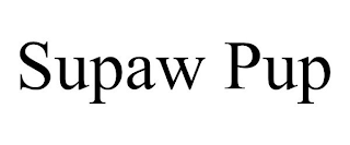 SUPAW PUP