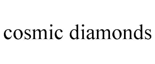 COSMIC DIAMONDS