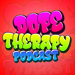 DOPE THERAPY PODCAST