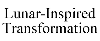 LUNAR-INSPIRED TRANSFORMATION