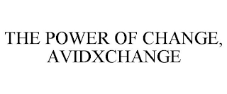 THE POWER OF CHANGE, AVIDXCHANGE