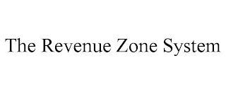 THE REVENUE ZONE SYSTEM