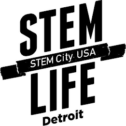 STEM LIFE STEM CITY USA DETROIT