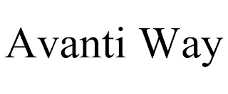 AVANTI WAY