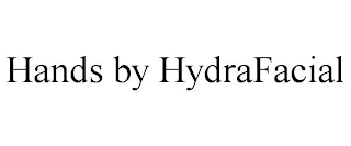 HANDS BY HYDRAFACIAL