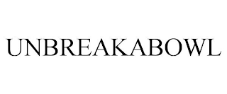 UNBREAKABOWL