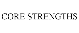 CORE STRENGTHS