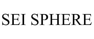 SEI SPHERE