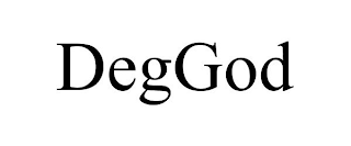 DEGGOD