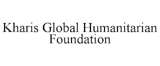 KHARIS GLOBAL HUMANITARIAN FOUNDATION