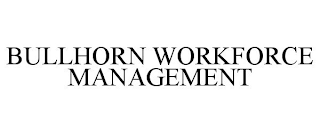 BULLHORN WORKFORCE MANAGEMENT