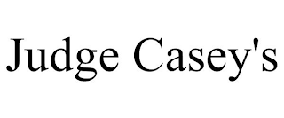 JUDGE CASEY'S