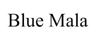 BLUE MALA