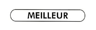 MEILLEUR
