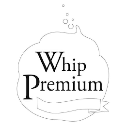 WHIP PREMIUM