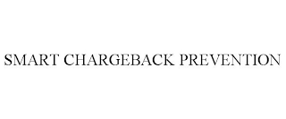 SMART CHARGEBACK PREVENTION