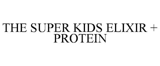 THE SUPER KIDS ELIXIR + PROTEIN