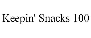 KEEPIN' SNACKS 100