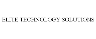 ELITE TECHNOLOGY SOLUTIONS