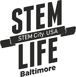 STEM LIFE STEM CITY USA BALTIMORE