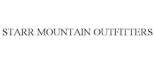 STARR MOUNTAIN OUTFITTERS