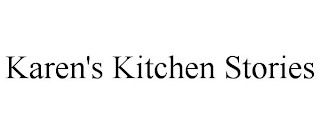 KAREN'S KITCHEN STORIES