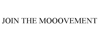 JOIN THE MOOOVEMENT