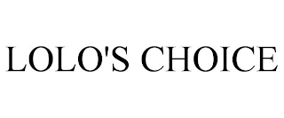 LOLO'S CHOICE