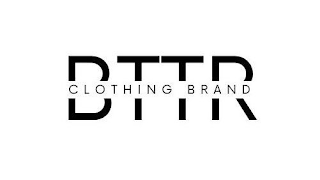 BTTR CLOTHING BRAND